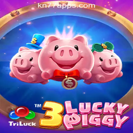 Exploring 3LUCKYPIGGY at KN77 Online Casino Philippines