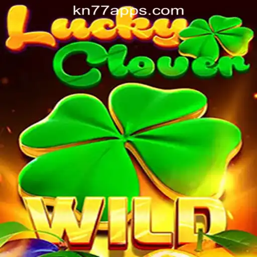 Discover the Thrills of LuckyClover at KN77 Online Casino Philippines