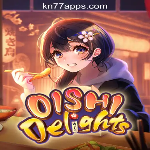 OishiDelights: A New Sensation in KN77 Online Casino Philippines