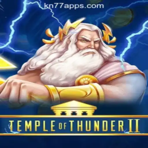 Unveiling the Excitement of TempleofThunderII at KN77 Online Casino Philippines